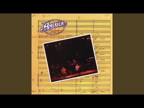 America (2) — A Horse With No Name (Live)