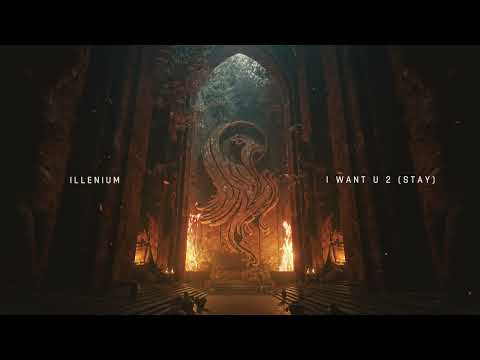 Illenium — ILLENIUM - I Want You 2 (Stay) [Official Visualizer]
