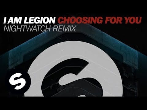 I Am Legion — I Am Legion - Choosing For You (Nightwatch Remix)