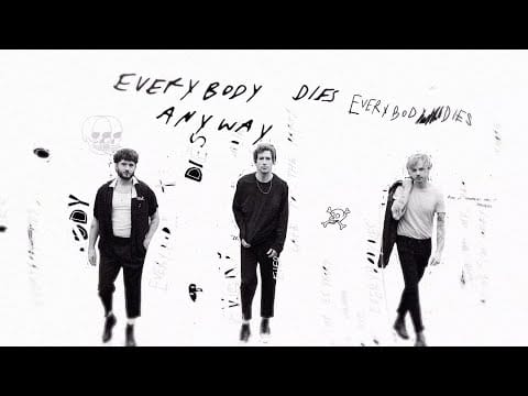 The Band Camino — The Band CAMINO - EVERYBODYDIES (Lyric Video)