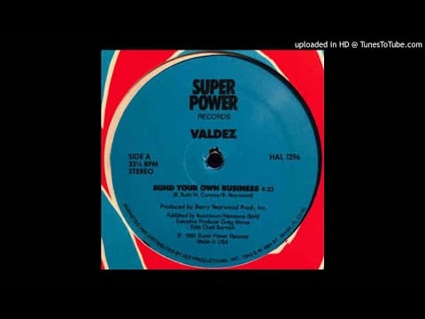 Valdez — Valdez - Mind Your Own Business (Club Mix)
