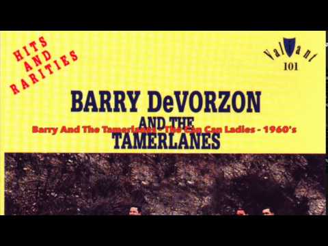 Barry De Vorzon — Barry & The Tamerlanes  The Can Can Ladies