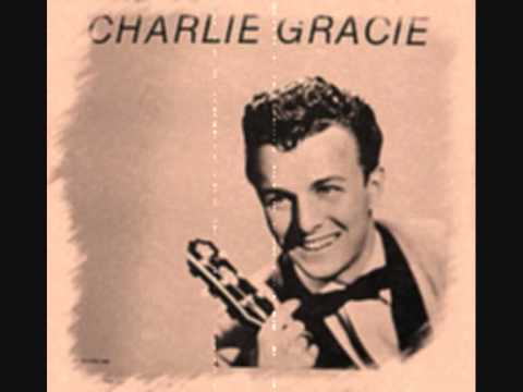 Charlie Gracie — Charlie Gracie - Angel Of Love