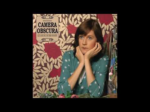 Camera Obscura — Camera Obscura - Let's Get Out of This Country (2006) (FULL ALBUM)