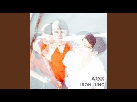 ARXX — Iron Lung
