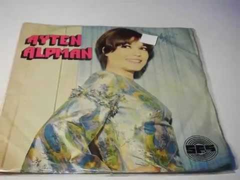 Ayten Alpman — ayten alpman sanremo 1973 , tek başına , sevince herşey başka PLAK RECORD 7"