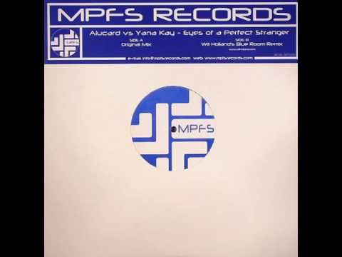 Yana Kay — Alucard vs. Yana Kay - Eyes Of A Perfect Stranger (Will Holland's Blue Room Remix)