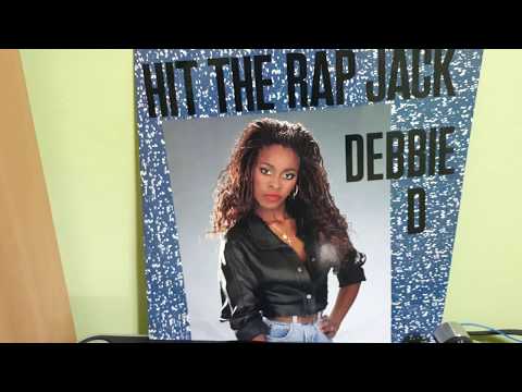 Debbie D — Debbie D ‎– Hit The Rap Jack