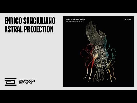 Enrico Sangiuliano — Enrico Sangiuliano - Astral Projection - Drumcode - DC176
