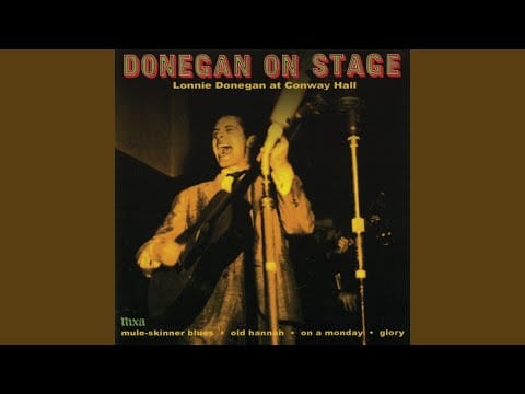 Lonnie Donegan's Skiffle Group — On a Monday (Live)