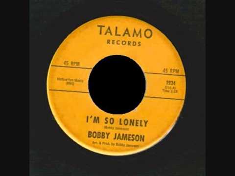 Bobby Jameson — Bobby Jameson -  I'm So Lonely