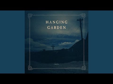 Hanging Garden (3) — Rain