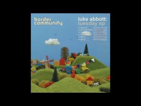 Luke Abbott — Luke Abbott - Without Aim