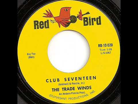 The Trade Winds — The Trade Winds -  Club Seventeen