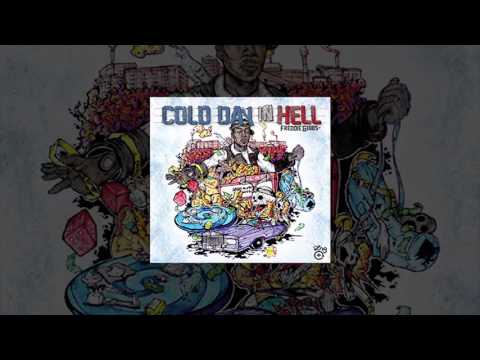 Freddie Gibbs — Freddie Gibbs - Cold Day in Hell (Full Mixtape)