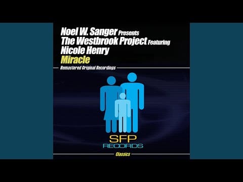 Noel W. Sanger — Miracle (Spiritshine Club)