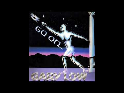 Gary Low — Gary Low - Go On (1983) FULL ALBUM VINYL + Singles