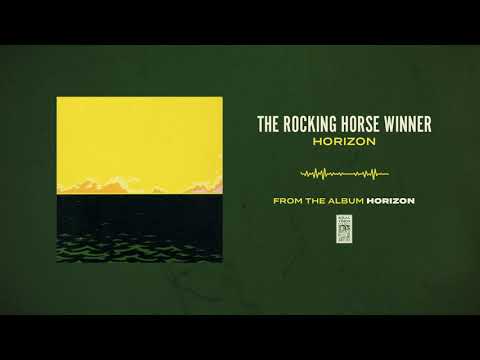 The Rocking Horse Winner — The Rocking Horse Winner "Horizon"