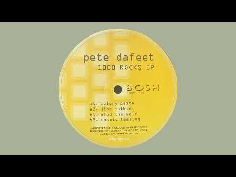 Pete Dafeet — Pete Dafeet / Plod The Wolf / Bosh / 2005