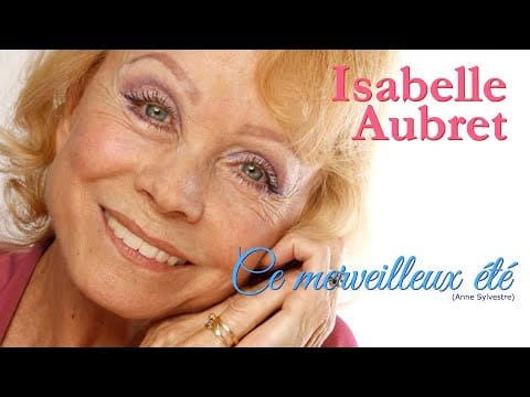 Isabelle Aubret — CE MERVEILLEUX ÉTÉ (Isabelle Aubret)