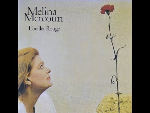 Melina Mercouri — Mélina Mercouri • L'œillet Rouge [1972]