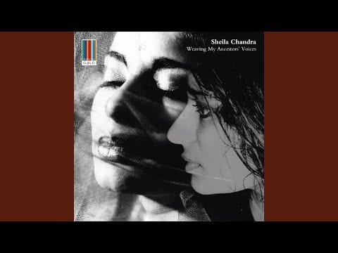 Sheila Chandra — Dhyana and Donalogue