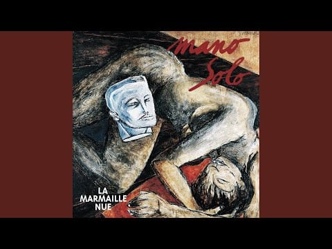 Mano Solo — Chacun sa peine