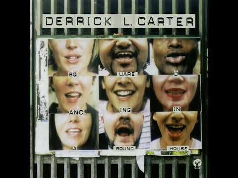 Derrick Carter — Derrick L. Carter - While Corey Slept...