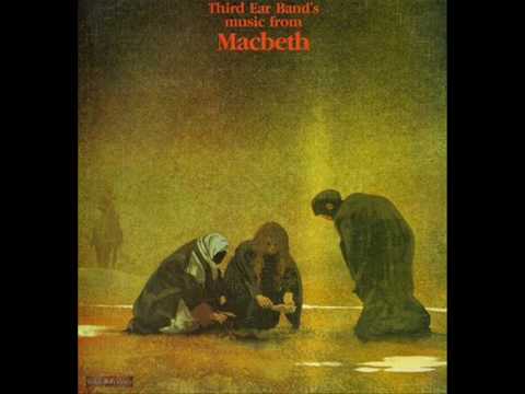 Third Ear Band — Third Ear Band - Music From Macbeth - Fleance