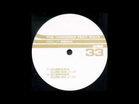 Maya — The Tamperer Feat. Maya - Feel It (Klubbheads Remix) (1998)