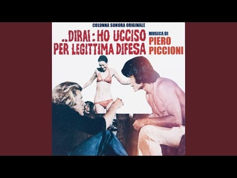 Piero Piccioni — Seq. 18 (From "Dirai Ho Ucciso per Legittima Difesa")