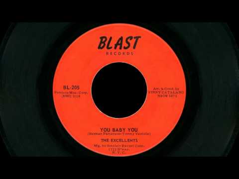 The Excellents — The Excellents - "You Baby You" & "Coney Island Baby"