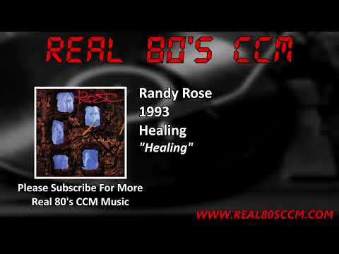 Randy Rose — Randy Rose - Healing