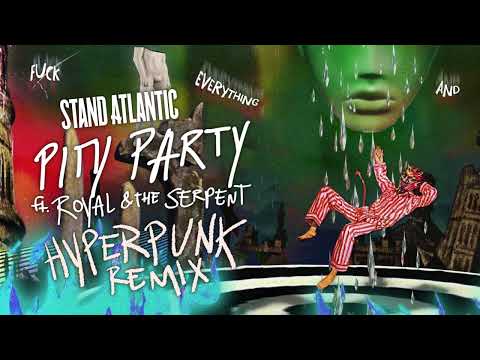 Stand Atlantic — Stand Atlantic - pity party (hyperpunk remix)