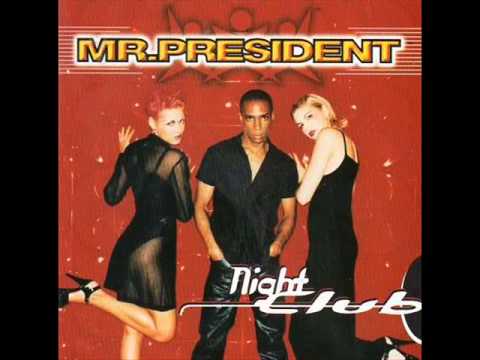 Mr. President — Mr  President - I wanna give my love to you
