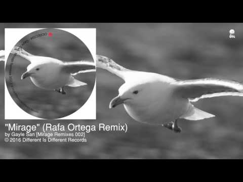 Gayle San — Gayle San - Mirage (Rafa Ortega Remix) [DIDREC - Techno]
