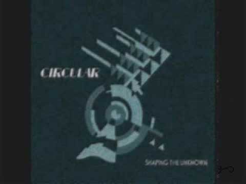 Circular (2) — Circular - Volcanic & Fervent