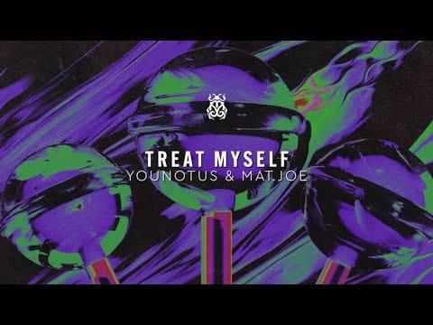 Mat.Joe — YouNotUs & Mat.Joe - Treat Myself (Official Audio)