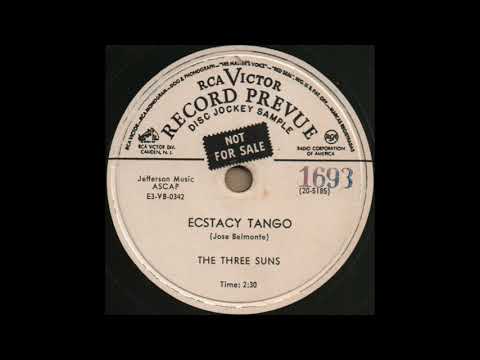 The Three Suns — ECSTACY TANGO / THE THREE SUNS [RCA VICTOR 20-5185]