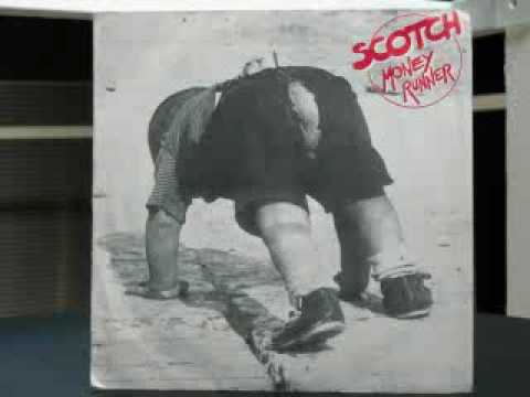 Scotch — Scotch - Money Runner (Extended) 1987