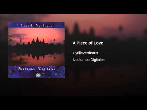 Cyrille Verdeaux — A Piece of Love