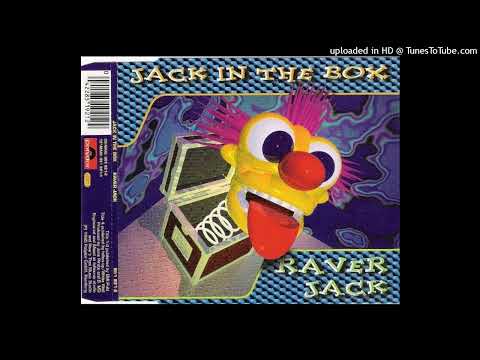 Jack In The Box (4) — Jack In The Box - Raver Jack (Single Edit)