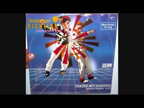 Righeira — Righeira - Tanzen mit Righeira (1983 Break vision)