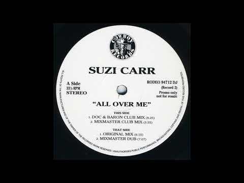 Suzi Carr — All Over Me (Mixmaster Dub) - Suzi Carr