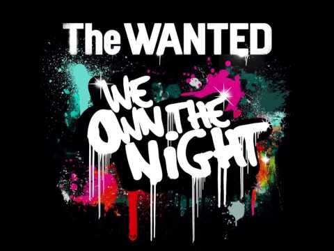 The Wanted (5) — We Own The Night - The Wanted