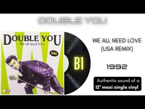 Double You — Double You - We All Need Love (USA Remix) [12'' maxi single]