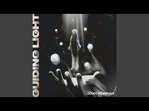 John Newman (5) — Guiding Light (Extended)