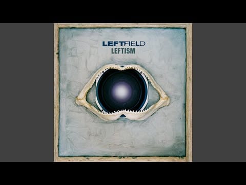 Leftfield — Original (Live Dub)