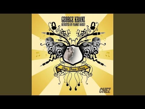 George Kranz — Din Daa Daa (Franky Boissy Remix)