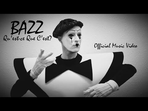 Bazz (4) — BAZZ - Qu'est-ce Que C'est? (Official Music Video)